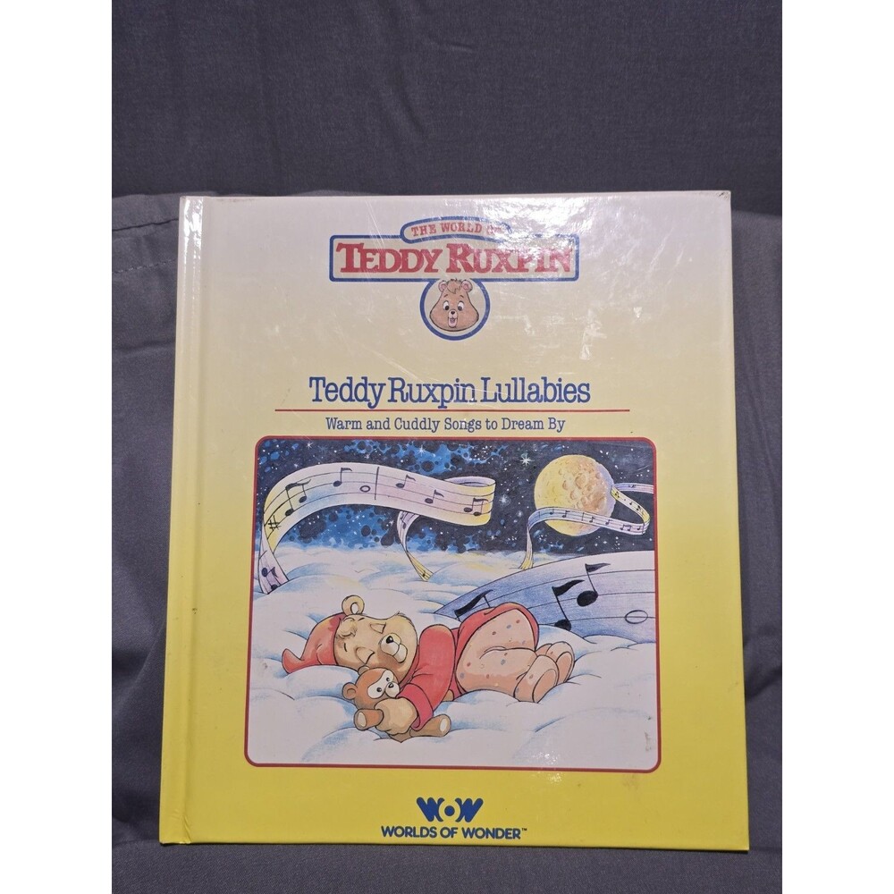 The World Of Teddy Ruxpin Book Lullabies Warm And Cuddly Songs To Dream By
